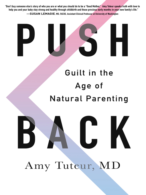 Title details for Push Back by Amy Tuteur, M.D. - Available